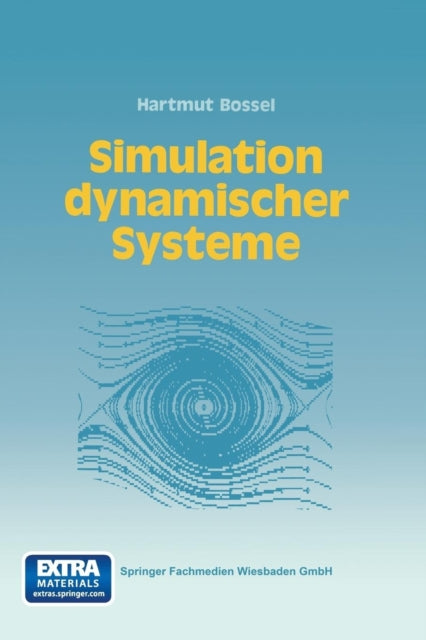 Simulation dynamischer Systeme: Grundwissen,