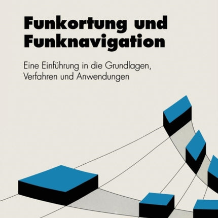 Funkortung und Funknavigation: Eine Einführung in