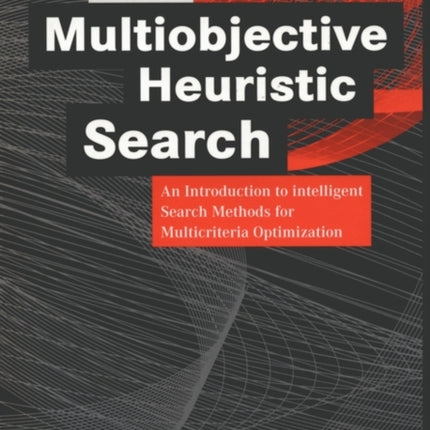 Multiobjective Heuristic Search: An Introduction