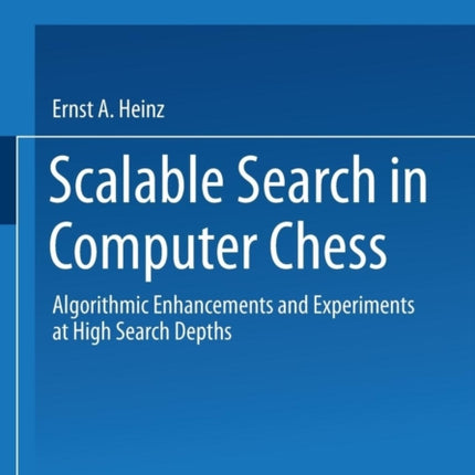 Scalable Search in Computer Chess: Algorithmic