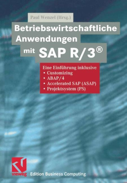 Betriebswirtschaftliche Anwendungen mit SAP R/3®: