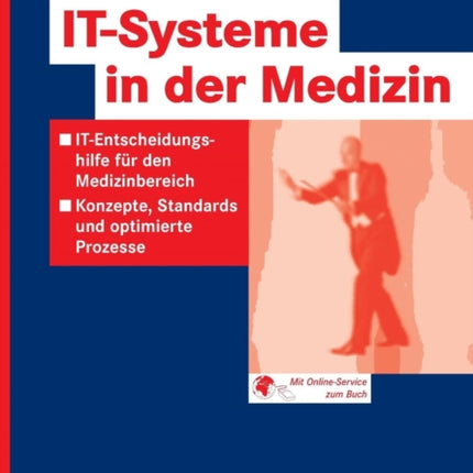 IT-Systeme in der Medizin: IT-Entscheidungshilfe