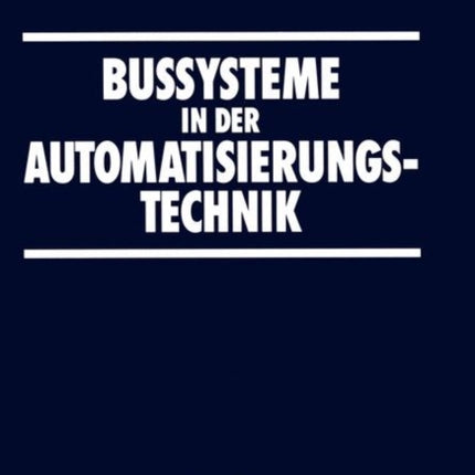 Bussysteme in der Automatisierungstechnik
