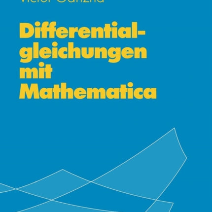 Differentialgleichungen mit Mathematica