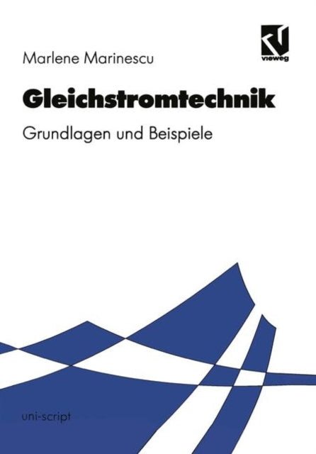 Gleichstromtechnik: Grundlagen und Beispiele