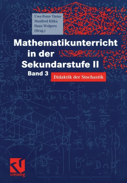 Mathematikunterricht in der Sekundarstufe II: Band 3: Didaktik der Stochastik