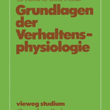 Grundlagen der Verhaltensphysiologie