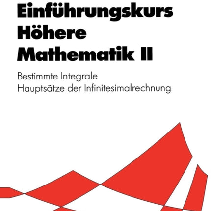 Einführungskurs Höhere Mathematik II: Bestimmte