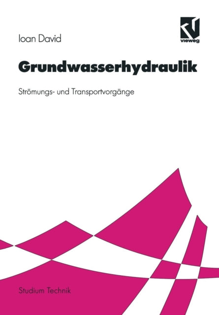 Grundwasserhydraulik: Strömungs- und