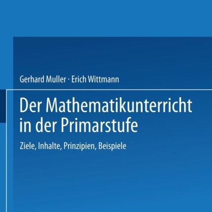 Der Mathematikunterricht in der Primarstufe: