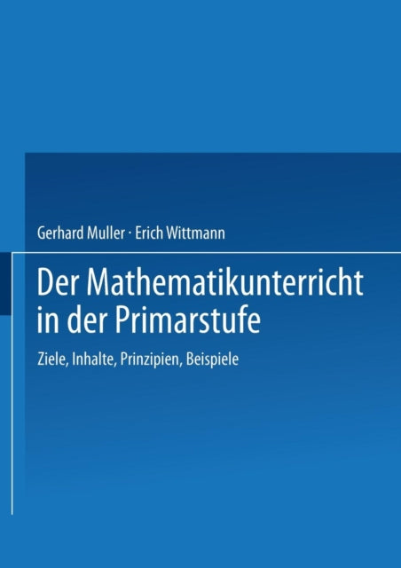 Der Mathematikunterricht in der Primarstufe: