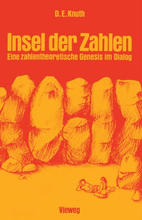 Insel der Zahlen: Eine zahlentheoretische Genesis
