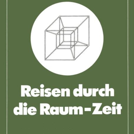 Reisen durch die Raum-Zeit: Das