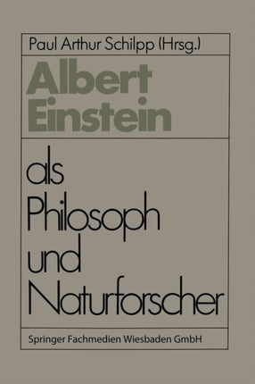 Albert Einstein als Philosoph und Naturforscher