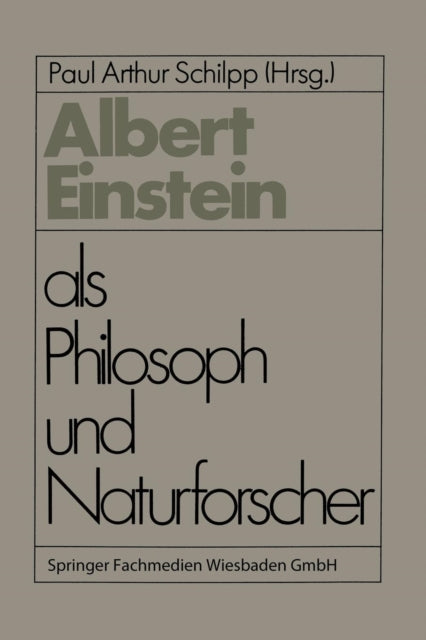 Albert Einstein als Philosoph und Naturforscher