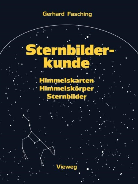 Sternbilderkunde: Himmelskarten, Himmelskörper,