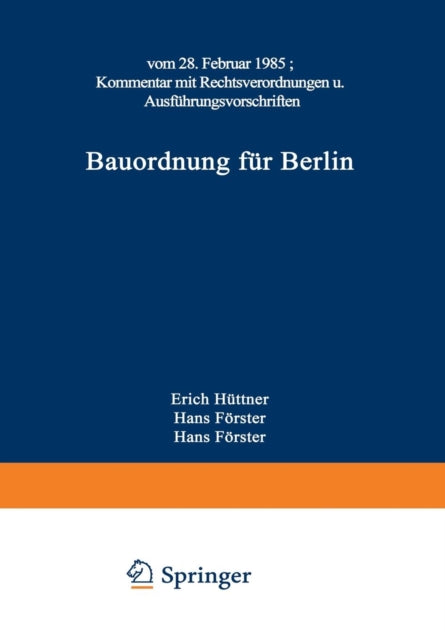 Bauordnung für Berlin: vom 28. Februar 1985.