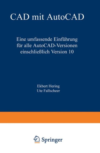 CAD mit AutoCAD: Eine umfassende Einführung für