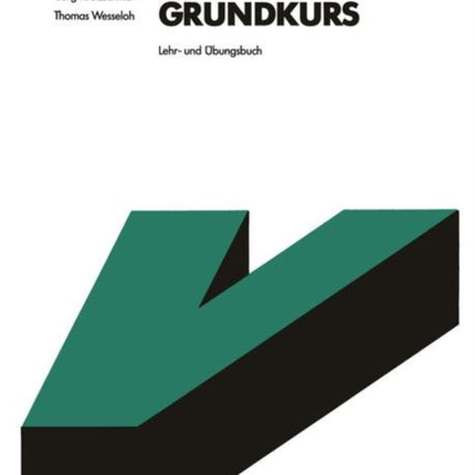 AutoCAD Grundkurs: Lehr- und Übungsbuch