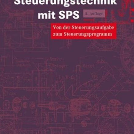 Steuerungstechnik mit SPS: Von der