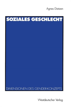 Soziales Geschlecht: Soziale, kulturelle und