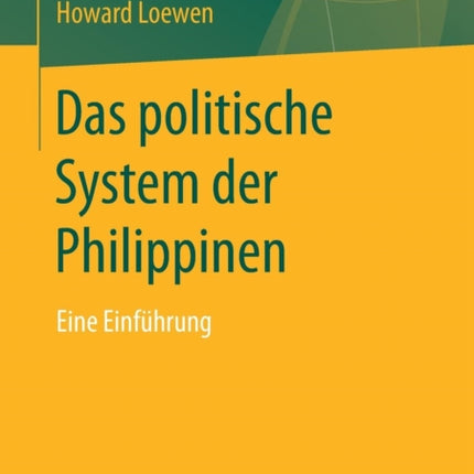 Das politische System der Philippinen: Eine Einführung