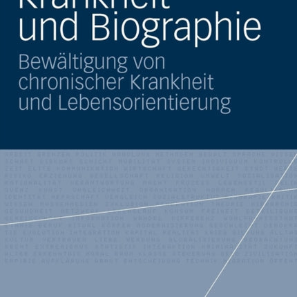 Krankheit und Biographie: Bewältigung von