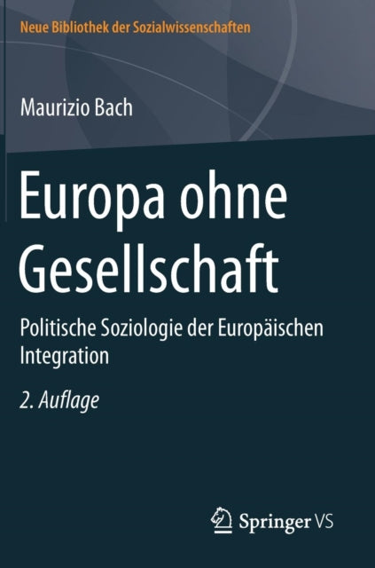 Europa ohne Gesellschaft: Politische Soziologie