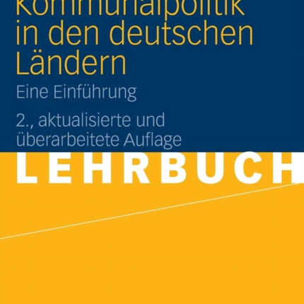 Kommunalpolitik in den deutschen Ländern: Eine Einführung