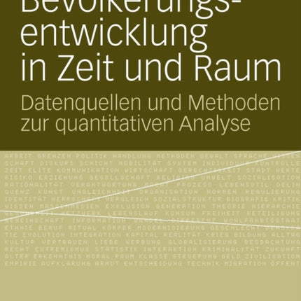 Bevölkerungsentwicklung in Zeit und Raum: Datenquellen und Methoden zur quantitativen Analyse