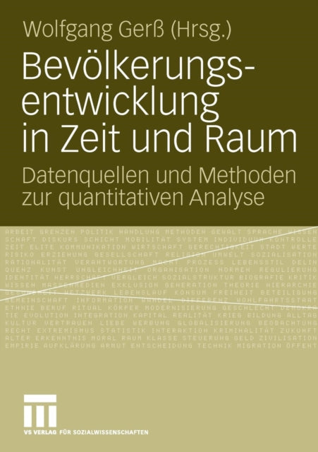 Bevölkerungsentwicklung in Zeit und Raum: Datenquellen und Methoden zur quantitativen Analyse