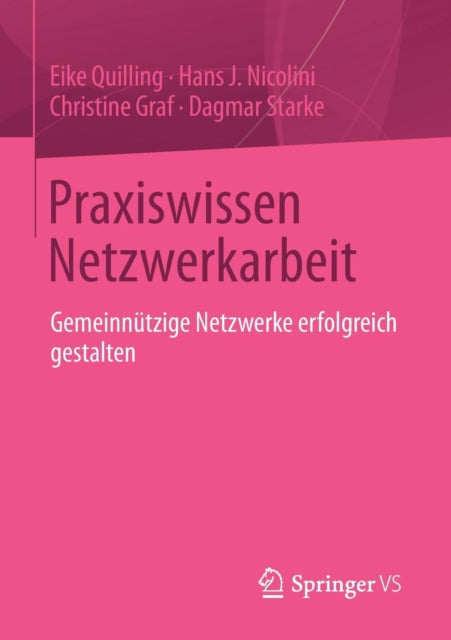 Praxiswissen Netzwerkarbeit: Gemeinnützige Netzwerke erfolgreich gestalten