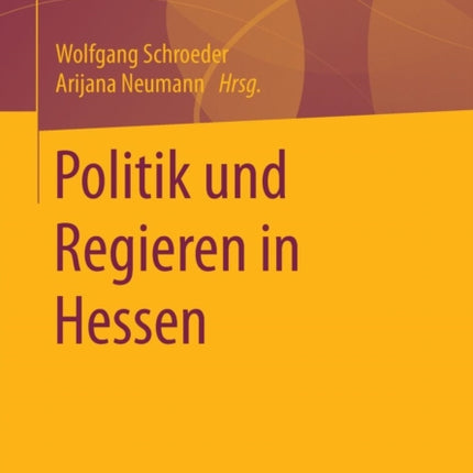 Politik und Regieren in Hessen