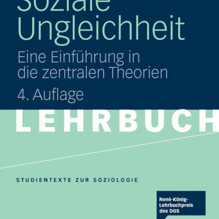 Soziale Ungleichheit: Eine Einführung in die zentralen Theorien