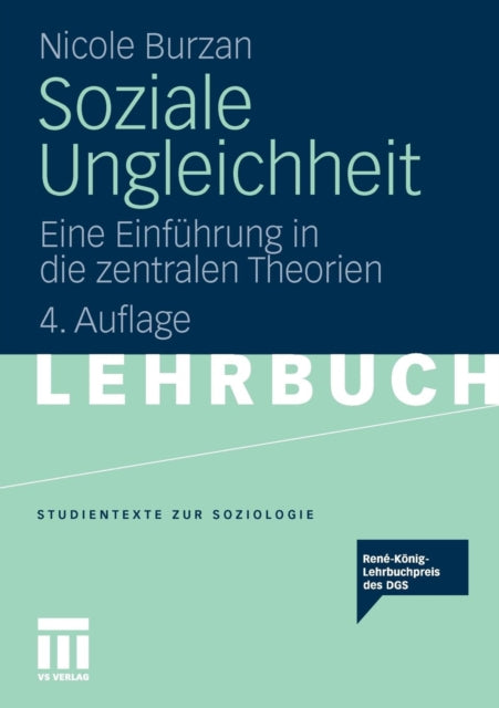 Soziale Ungleichheit: Eine Einführung in die zentralen Theorien