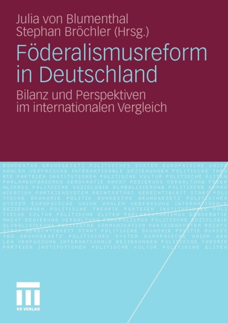 Föderalismusreform in Deutschland: Bilanz und