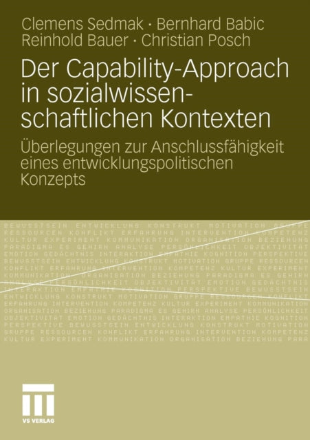 Der Capability-Approach in sozialwissenschaftlichen Kontexten: Überlegungen zur Anschlussfähigkeit eines entwicklungspolitischen Konzepts