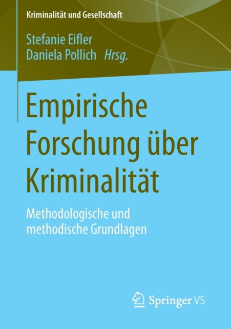 Empirische Forschung über Kriminalität: