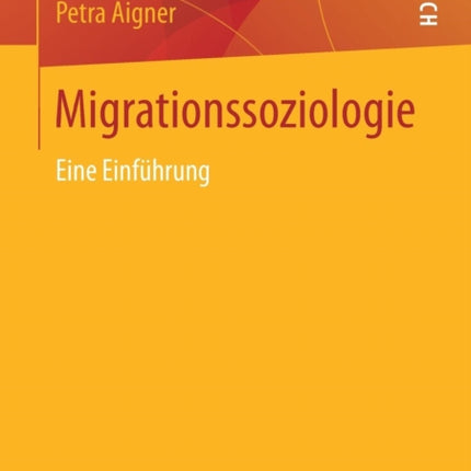 Migrationssoziologie: Eine Einführung