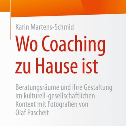 Wo Coaching zu Hause ist: Beratungsräume und ihre