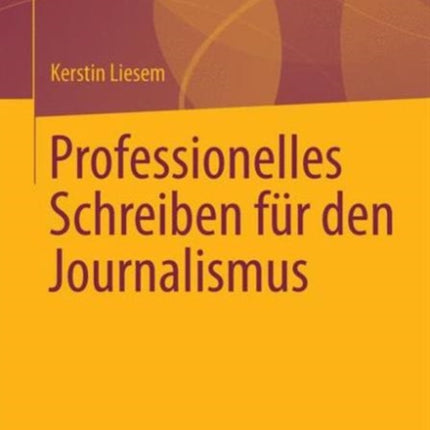 Professionelles Schreiben für den Journalismus