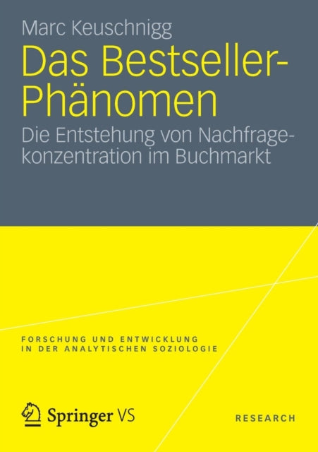 Das Bestseller-Phänomen: Die Entstehung von Nachfragekonzentration im Buchmarkt