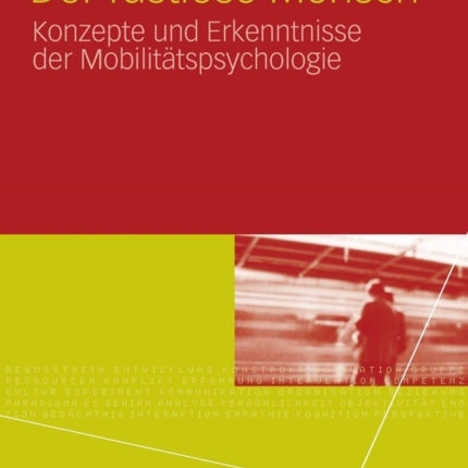 Der rastlose Mensch: Konzepte und Erkenntnisse