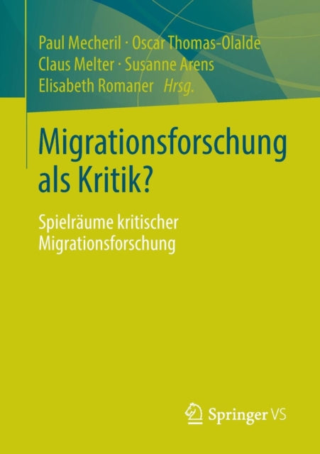 Migrationsforschung als Kritik?: Spielräume