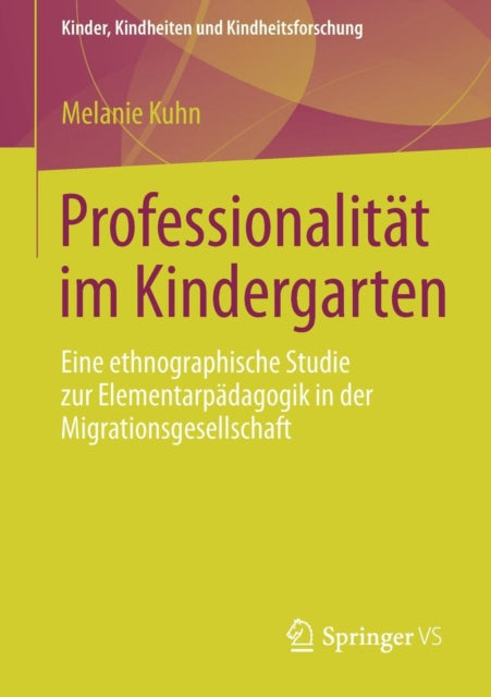 Professionalität im Kindergarten: Eine