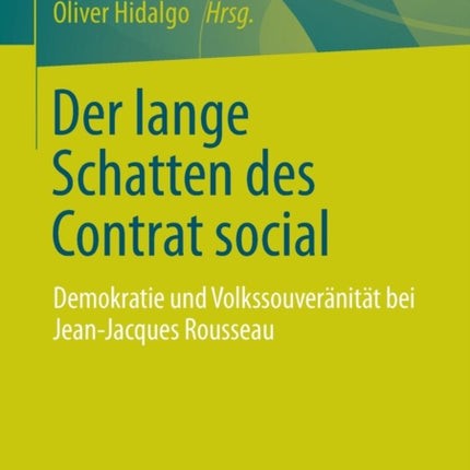 Der lange Schatten des Contrat social: Demokratie