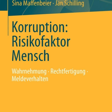 Korruption: Risikofaktor Mensch: Wahrnehmung -