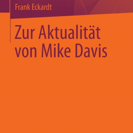 Zur Aktualität von Mike Davis
