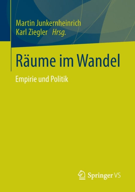 Räume im Wandel: Empirie und Politik