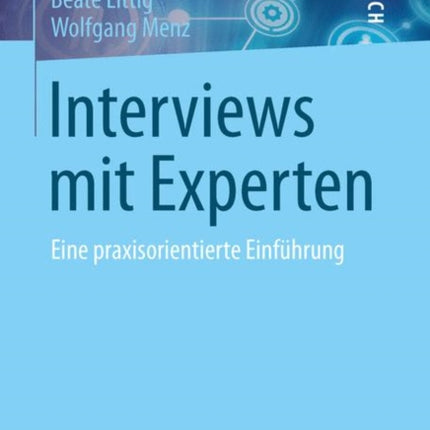 Interviews mit Experten: Eine praxisorientierte Einführung